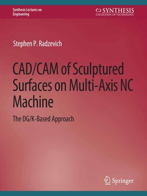 cover image of CAD/CAM of Sculptured Surfaces on Multi-Axis NC Machine